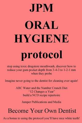 Book cover for JPM Oral Hygiene Protocol