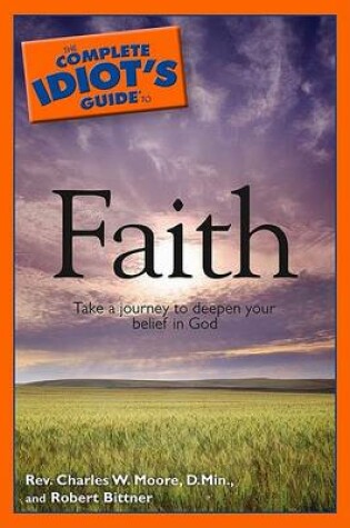 Cover of The Complete Idiot's Guide to Faith