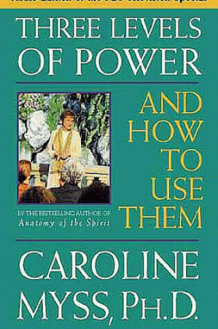 Cover of Three Levels of Power & How to Use Them