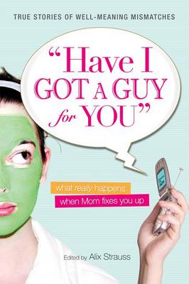 Book cover for Have I Got a Guy for You