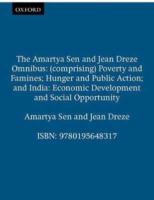 Book cover for The Amartya Sen and Jean Dreze Omnibus