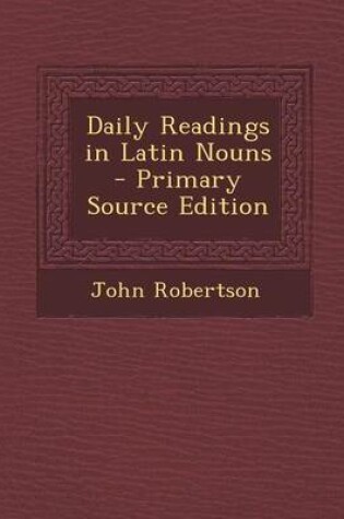 Cover of Daily Readings in Latin Nouns