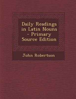 Book cover for Daily Readings in Latin Nouns