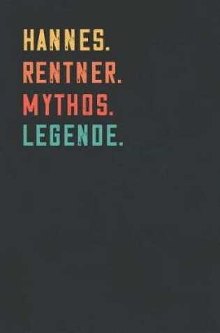 Cover of Hannes. Rentner. Mythos. Legende.