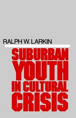 Book cover for Suburban Youth in Cultural Crisis