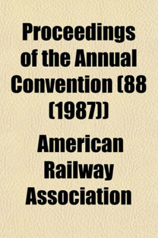 Cover of Proceedings of the Annual Convention (88 (1987))