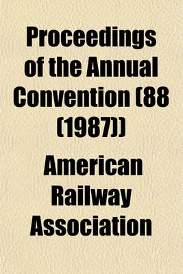 Book cover for Proceedings of the Annual Convention (88 (1987))