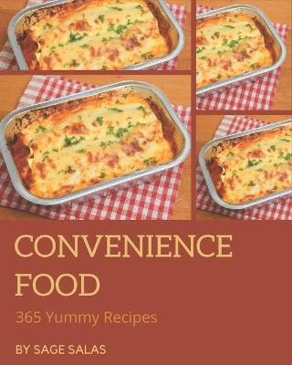 Book cover for 365 Yummy Convenience Food Recipes