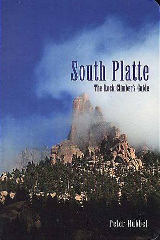 Book cover for Rock Climbing the South Platte, 2nd Ed.