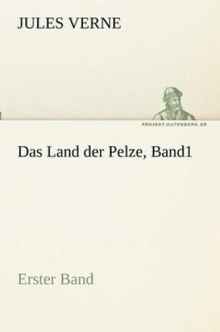 Cover of Das Land der Pelze, Band1