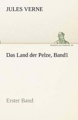 Book cover for Das Land der Pelze, Band1