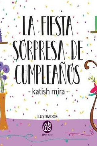 Cover of La fiesta sorpresa de cumpleaños