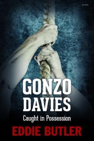 Cover of Gonzo Davies Caught in Possession