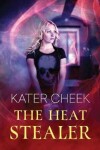 Book cover for The Heat Stealer