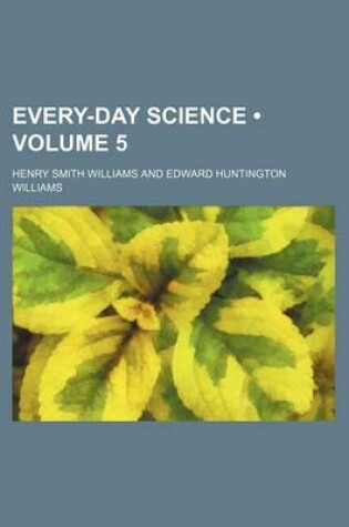 Cover of Every-Day Science (Volume 5)