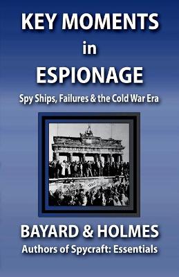 Book cover for Key Moments in Espionage