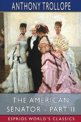 Book cover for The American Senator - Part II (Esprios Classics)