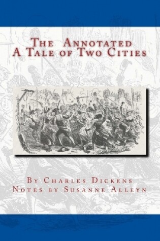 Cover of The Annotated A Tale of Two Cities