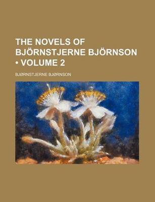 Book cover for The Novels of Bjornstjerne Bjornson (Volume 2)