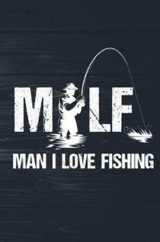 Cover of MILF Man I Love Fishing