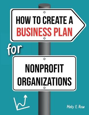 Book cover for How To Create A Business Plan For Nonprofit Organizations