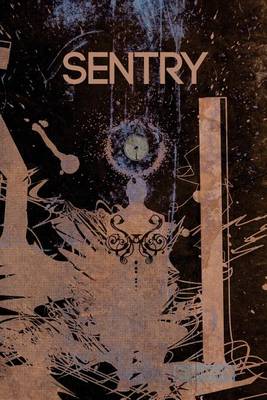 Book cover for Sentry (Journal)