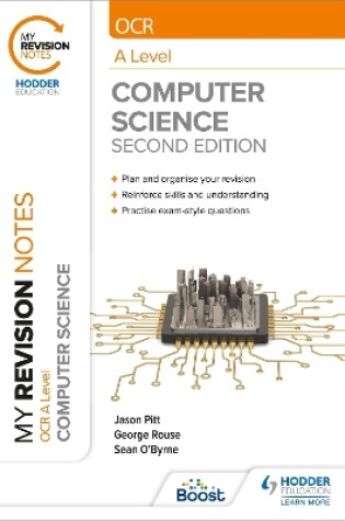 Cover of My Revision Notes: OCR A Level Computer Science: Second Edition