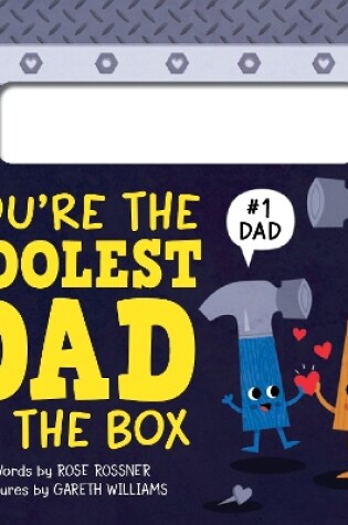 Cover of You're the Coolest Dad in the Box