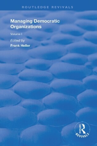 Cover of Managing Democratic Organizations I