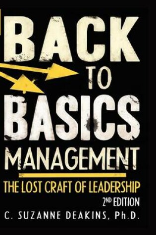 Cover of Back To the Basics Management The Lost Craft of Leadership 2nd Edition