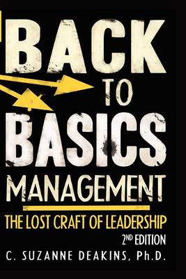 Book cover for Back To the Basics Management The Lost Craft of Leadership 2nd Edition