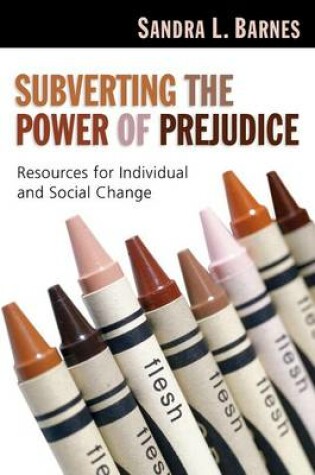 Cover of Subverting the Power of Prejudice