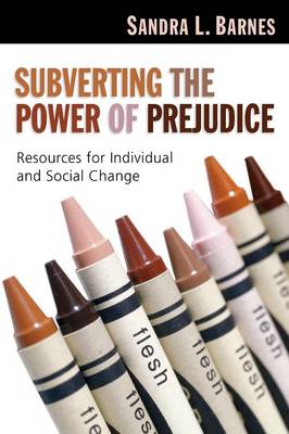 Book cover for Subverting the Power of Prejudice