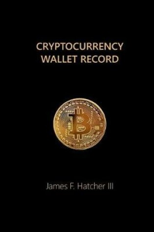 Cover of Cryptocurrency Wallet Record