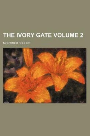 Cover of The Ivory Gate Volume 2