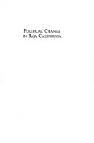 Cover of Political Change in Baja California