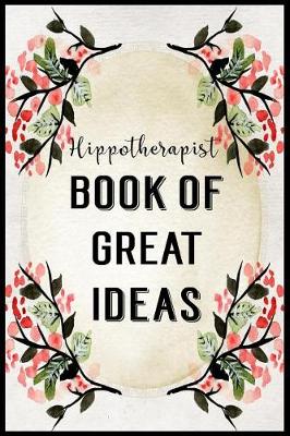 Book cover for Hippotherapist Book of Great Ideas