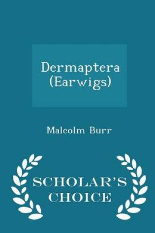 Cover of Dermaptera (Earwigs) - Scholar's Choice Edition