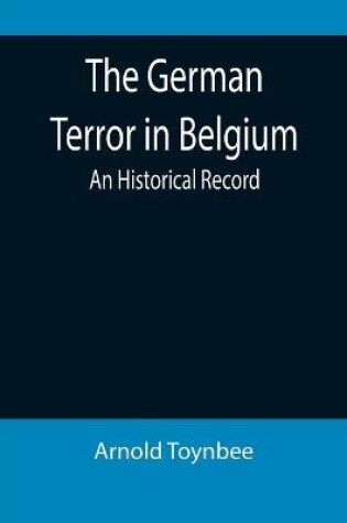 Cover of The German Terror in Belgium