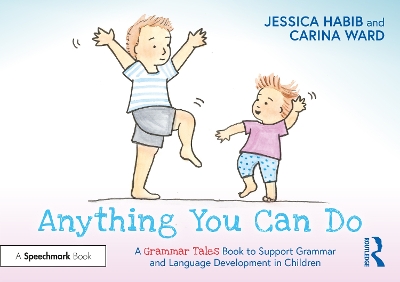 Book cover for Anything You Can Do: A Grammar Tales Book to Support Grammar and Language Development in Children