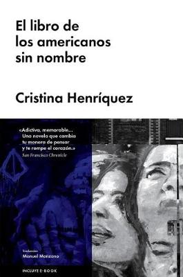 Book cover for El Libro de Los Americanos Sin Nombre