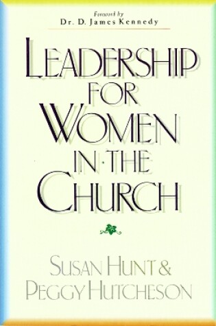 Cover of Leadership for Women in the Church