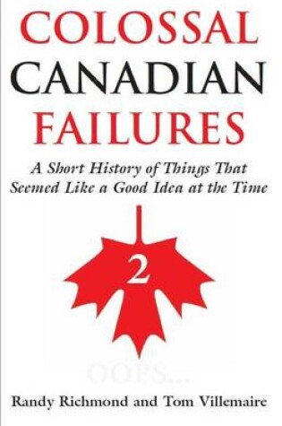 Cover of Colossal Canadian Failures 2