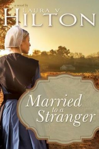 Cover of Married to a Stranger