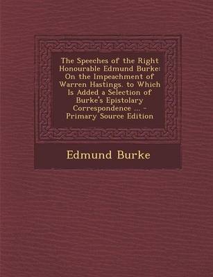 Book cover for The Speeches of the Right Honourable Edmund Burke