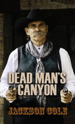 Book cover for Dead Man's Canyon