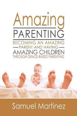 Book cover for Amazing Parenting