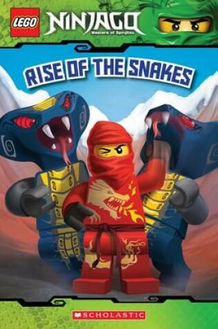 Cover of Rise of the Snakes (Lego Ninjago: Reader)