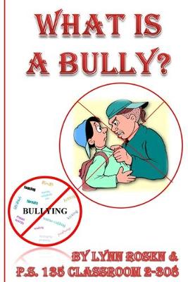 Book cover for What is a Bully?