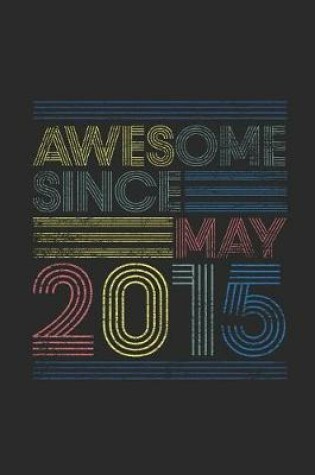 Cover of Awesome Since May 2015